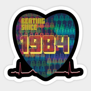 1984 - Heart Beating Since Sticker